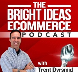 The Bright Ideas eCommerce Podcast
