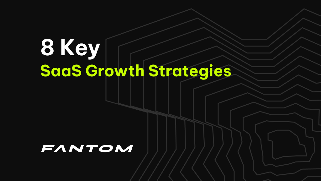 8 Key SaaS Growth Strategies