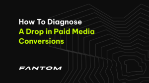 How To Diagnose A Drop in Paid Media Conversions